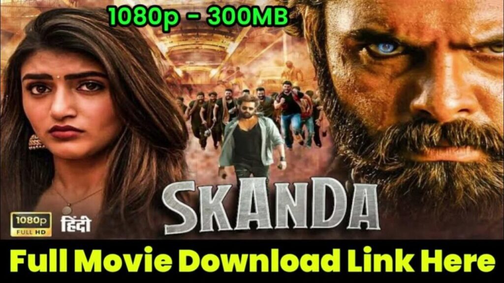 Skanda Full Movie Download 